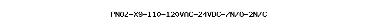 PNOZ-X9-110-120VAC-24VDC-7N/O-2N/C
