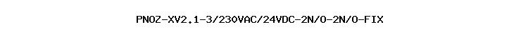 PNOZ-XV2.1-3/230VAC/24VDC-2N/O-2N/O-FIX