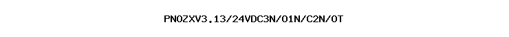 PNOZXV3.13/24VDC3N/O1N/C2N/OT