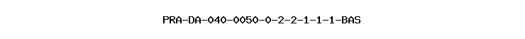 PRA-DA-040-0050-0-2-2-1-1-1-BAS