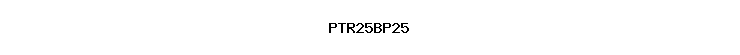 PTR25BP25