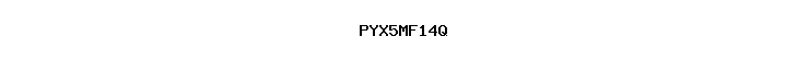 PYX5MF14Q