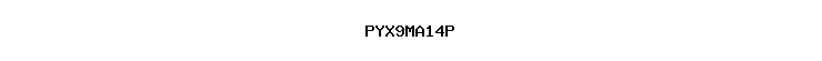 PYX9MA14P