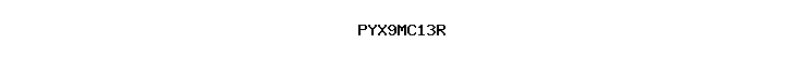 PYX9MC13R