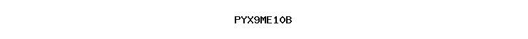 PYX9ME10B