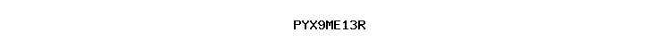 PYX9ME13R