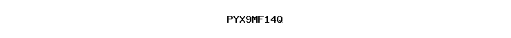 PYX9MF14Q
