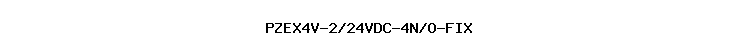 PZEX4V-2/24VDC-4N/O-FIX