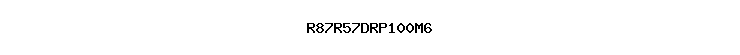 R87R57DRP100M6