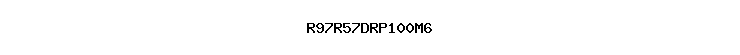 R97R57DRP100M6