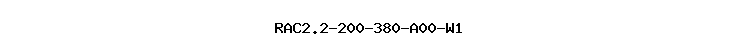 RAC2.2-200-380-A00-W1