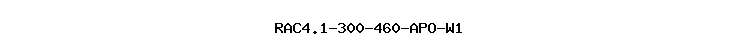RAC4.1-300-460-APO-W1