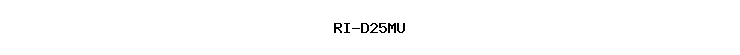 RI-D25MU