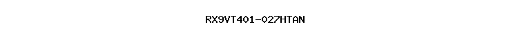 RX9VT401-027HTAN