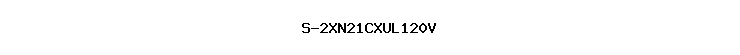 S-2XN21CXUL120V