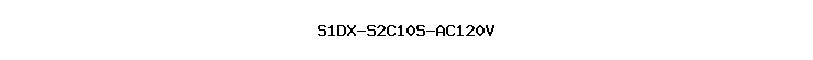 S1DX-S2C10S-AC120V