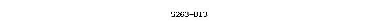 S263-B13