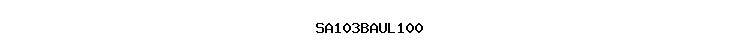 SA103BAUL100