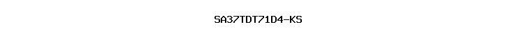 SA37TDT71D4-KS