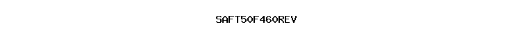 SAFT50F460REV