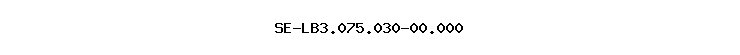 SE-LB3.075.030-00.000