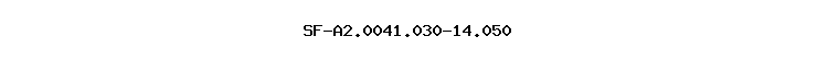 SF-A2.0041.030-14.050