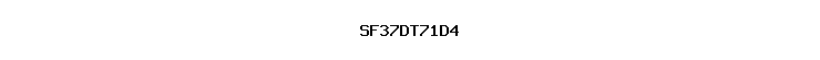 SF37DT71D4
