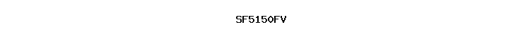 SF5150FV