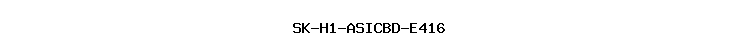 SK-H1-ASICBD-E416