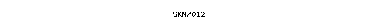 SKN7012