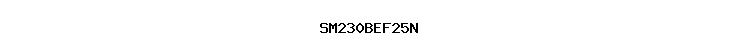 SM230BEF25N