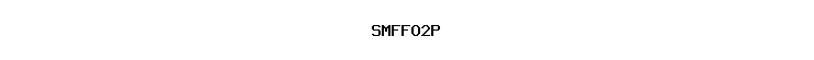 SMFFO2P