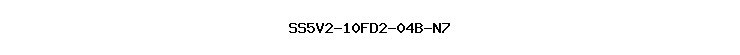 SS5V2-10FD2-04B-N7
