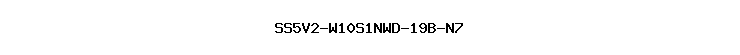SS5V2-W10S1NWD-19B-N7