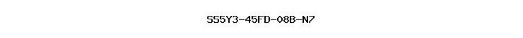 SS5Y3-45FD-08B-N7