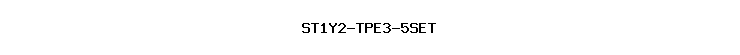 ST1Y2-TPE3-5SET