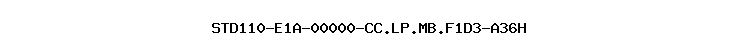 STD110-E1A-00000-CC.LP.MB.F1D3-A36H