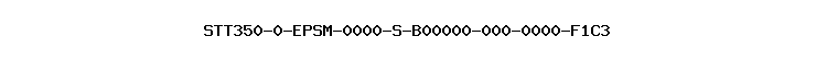 STT350-0-EPSM-0000-S-B00000-000-0000-F1C3