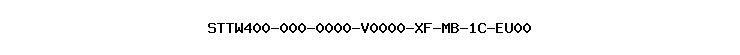 STTW400-000-0000-V0000-XF-MB-1C-EU00