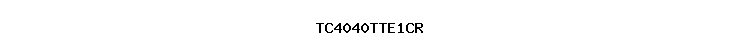 TC4040TTE1CR
