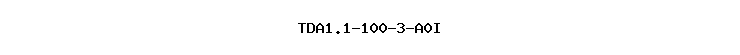 TDA1.1-100-3-A0I