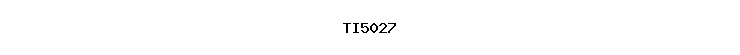 TI5027