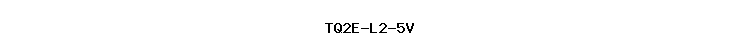 TQ2E-L2-5V