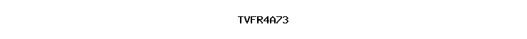 TVFR4A73