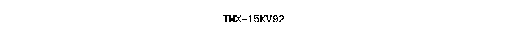 TWX-15KV92
