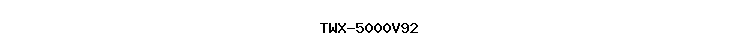 TWX-5000V92