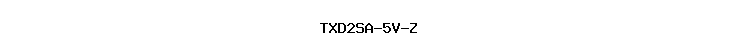 TXD2SA-5V-Z