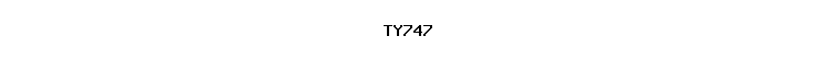 TY747