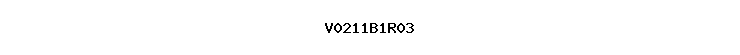 V0211B1R03