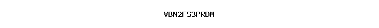 VBN2FS3PRDM